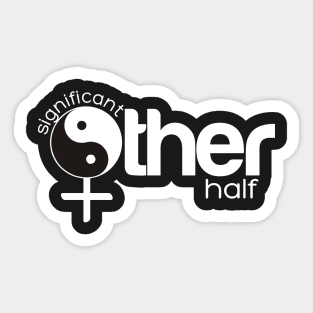 Significant Other Half (his-hers range) Sticker